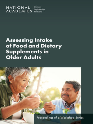 cover image of Assessing Intake of Food and Dietary Supplements in Older Adults